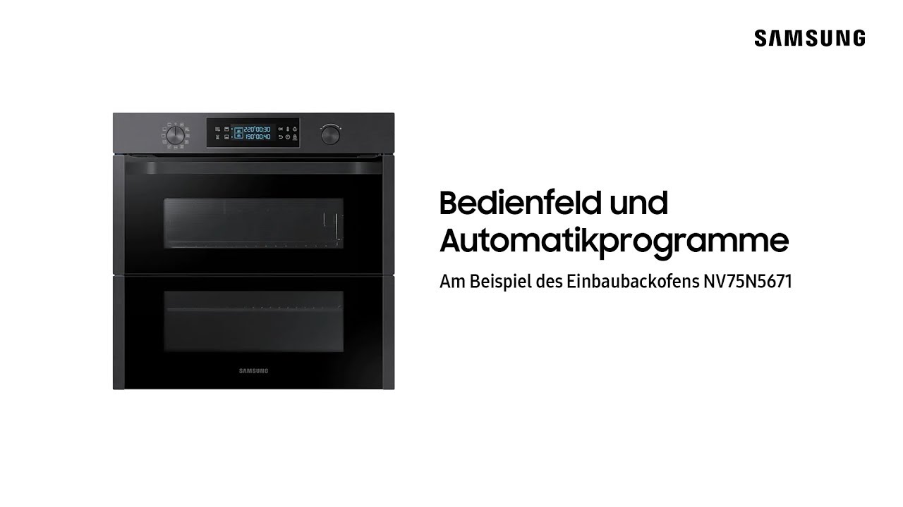Samsung Einbaubackofen: Bedienfeld und Automatikprogramme
