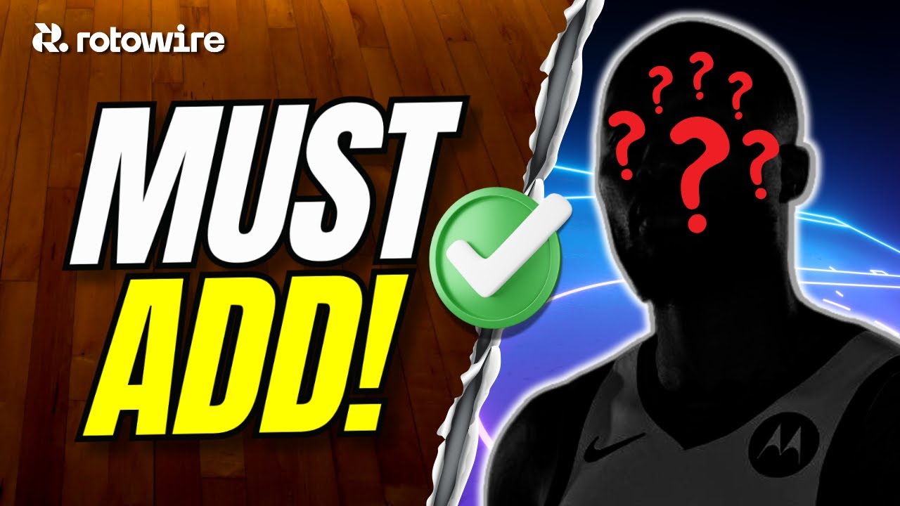 9 MUST-ADD Players II Fantasy Basketball Waiver Wire