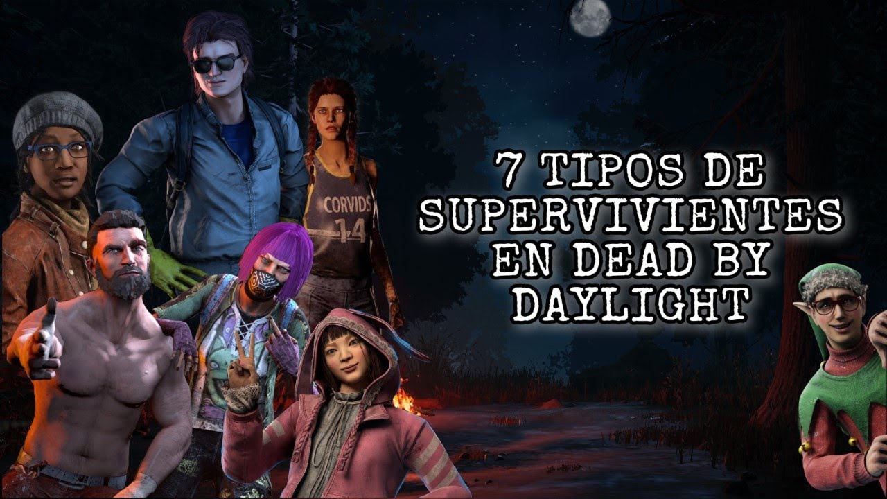 7 tipos de supervivientes en Dead by daylight