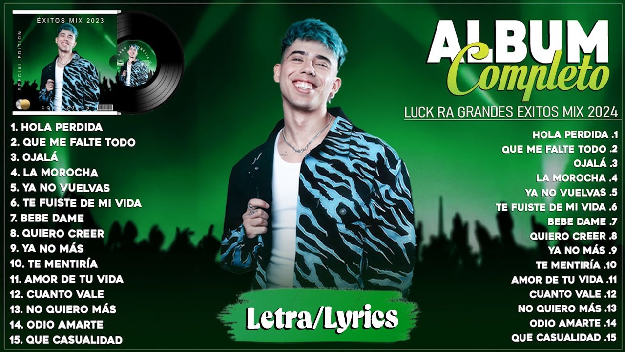 Luck Ra Tendencia 2024 - Luck Ra Lo M&aacute;s Enganchado 2024 - Luck Ra Exitos Mix 2024 (Letra/Lyrics)