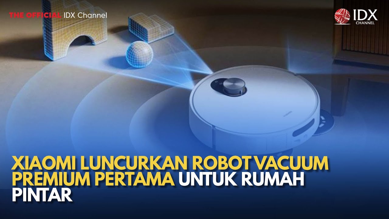 Xiaomi Luncurkan Robot Vacuum Premium Pertama untuk Rumah Pintar | TECH BIZZ