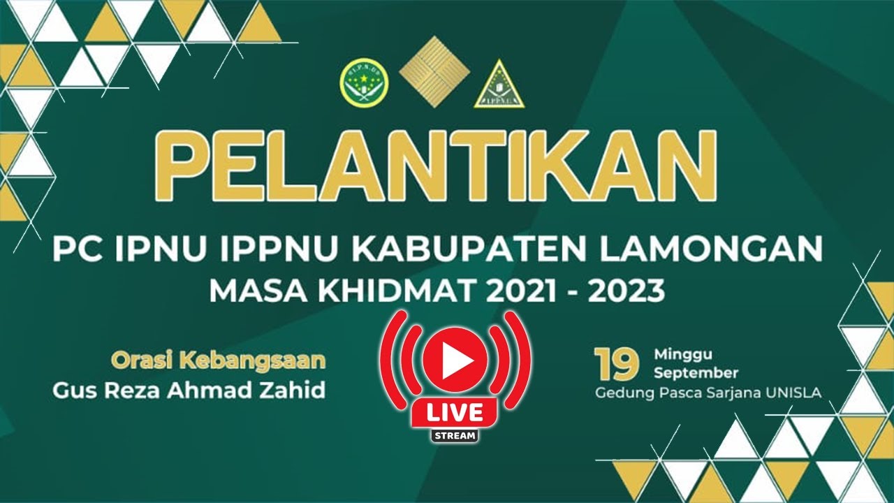🔴Live!!! PELANTIKAN PC IPNU IPPNU KAB LAMONGAN Masa Khidmat 2021-2023