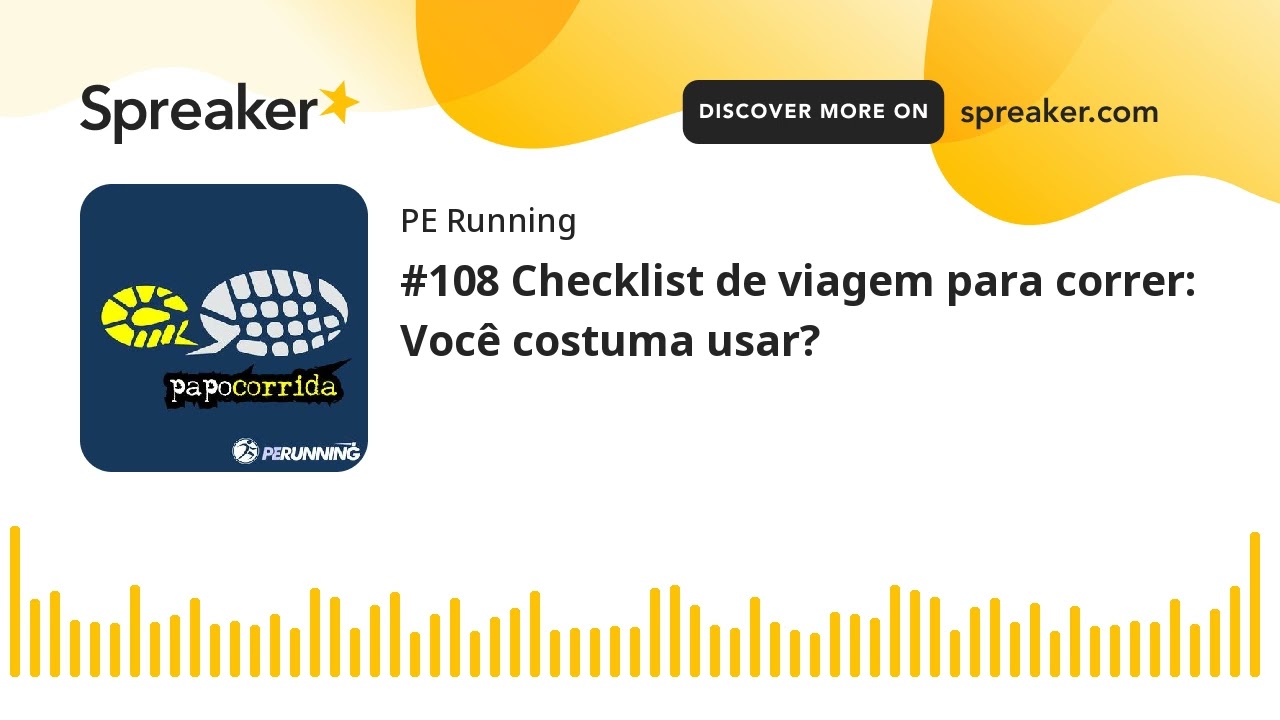 🎧 #108 Checklist de viagem para correr: Voc&ecirc; costuma usar?