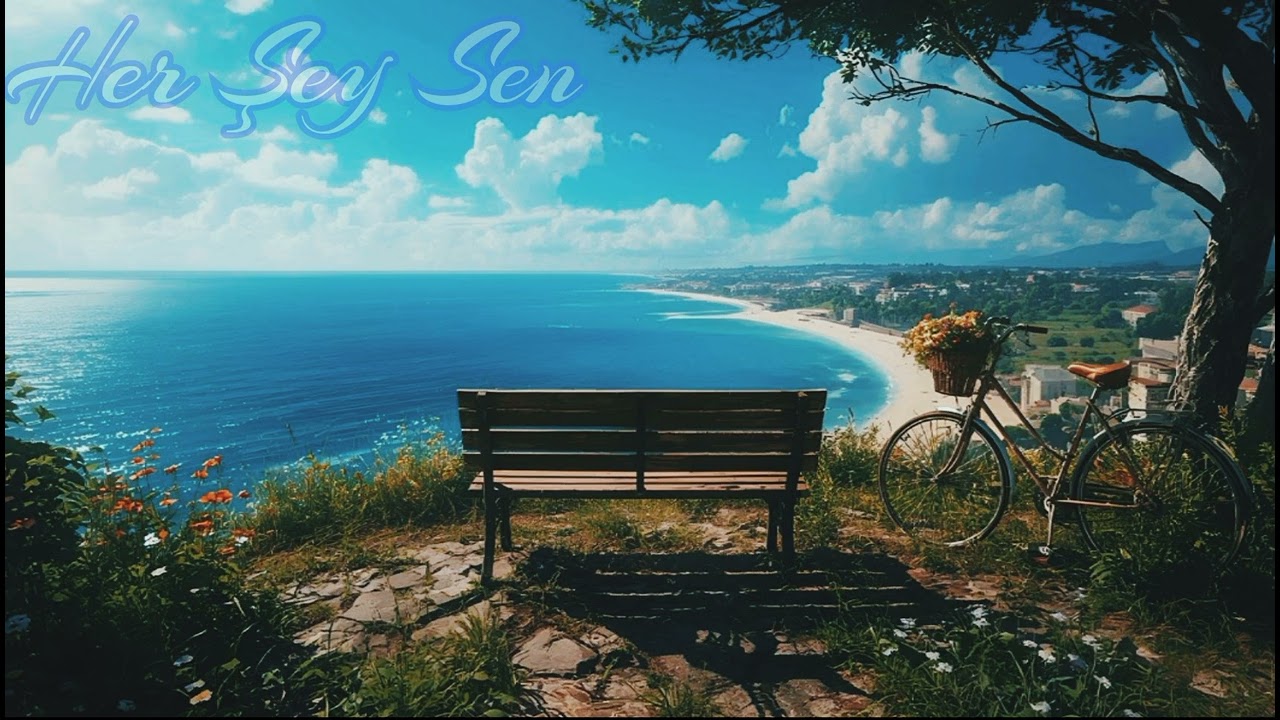 Her Şey Sen