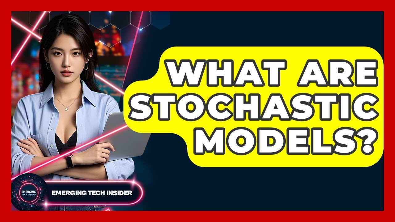 Что такое стохастические модели? &mdash; Emerging Tech Insider