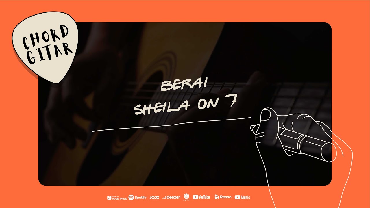 Chord Gitar Sheila On 7 - Berai