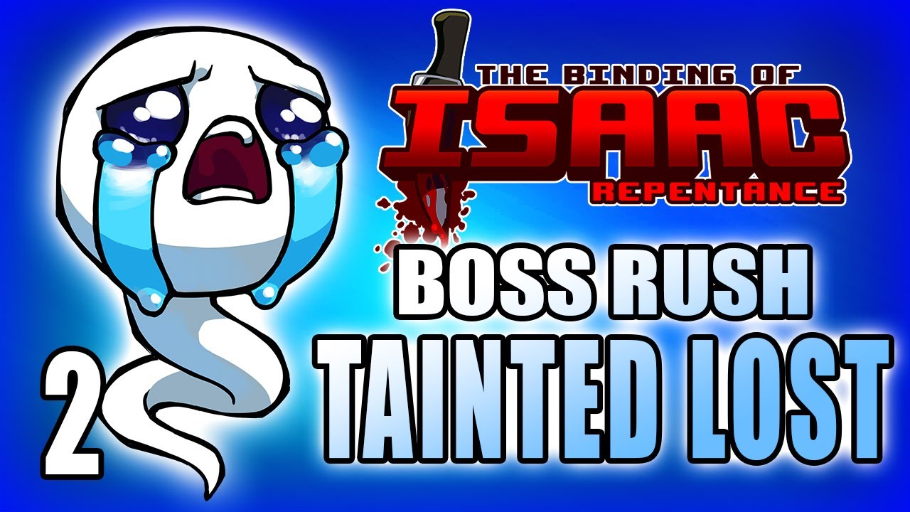 Tainted Lost to Boss Rush #2 - Hutts Streams Repentance