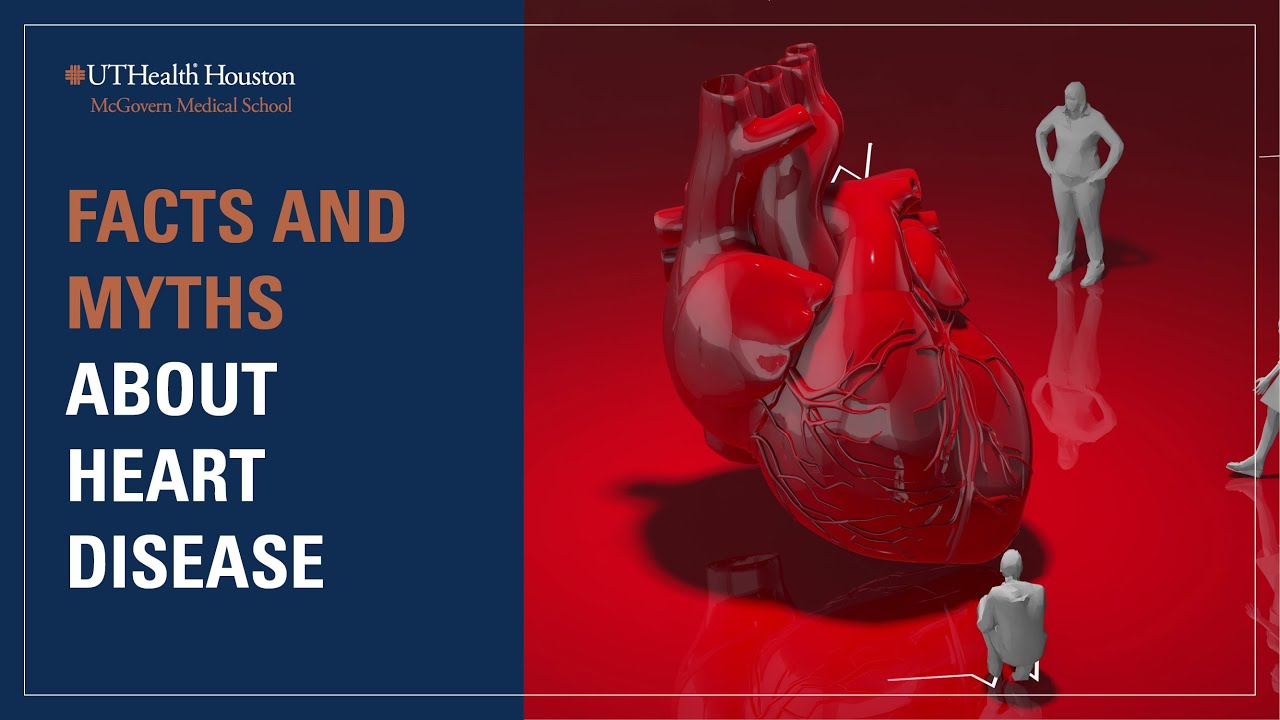 McGovern Medical Minute: Heart Disease Facts and Myths