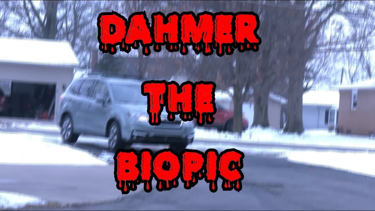Dahmer The Biopic. (school short film)