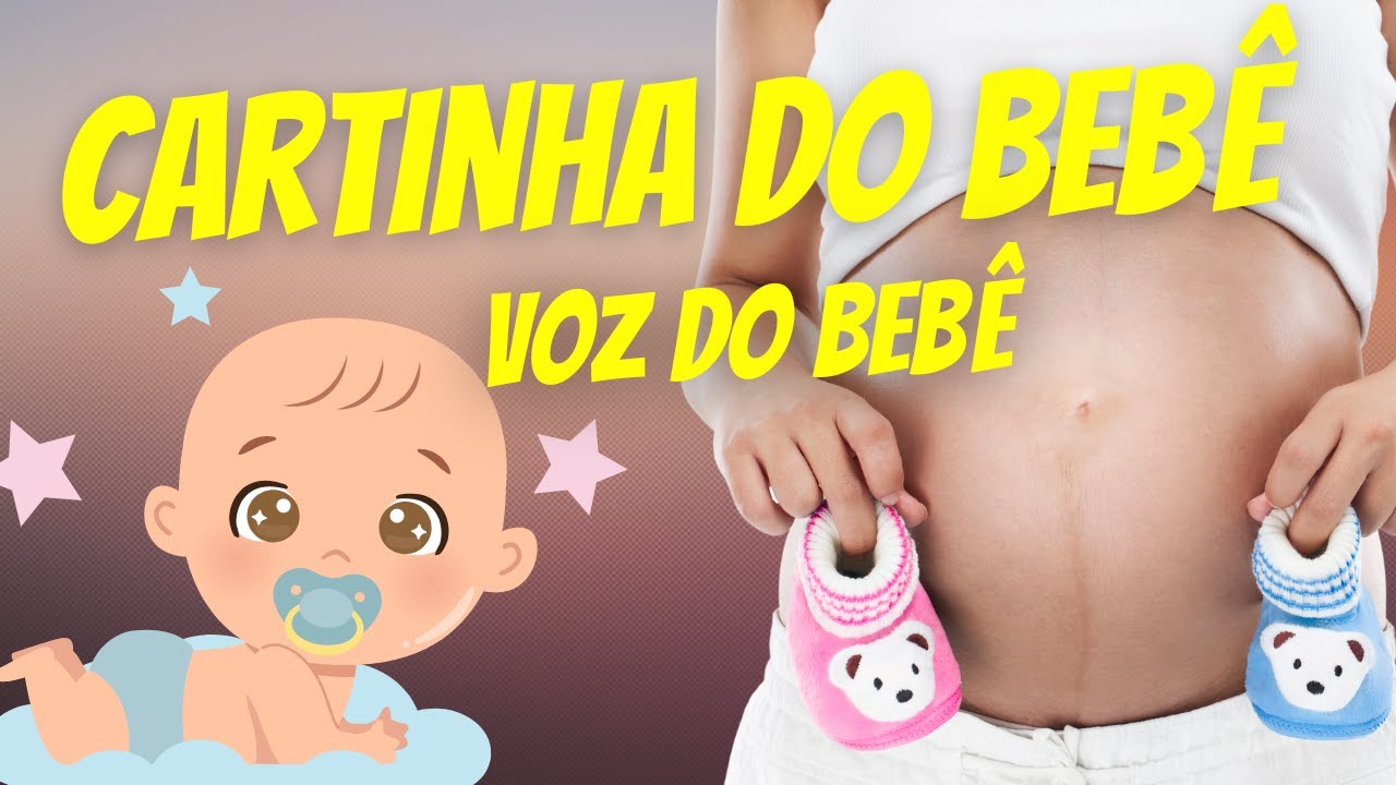 CH&Aacute; REVELA&Ccedil;&Atilde;O - CARTINHA DO BEB&Ecirc; (VOZ DE BEB&Ecirc;)