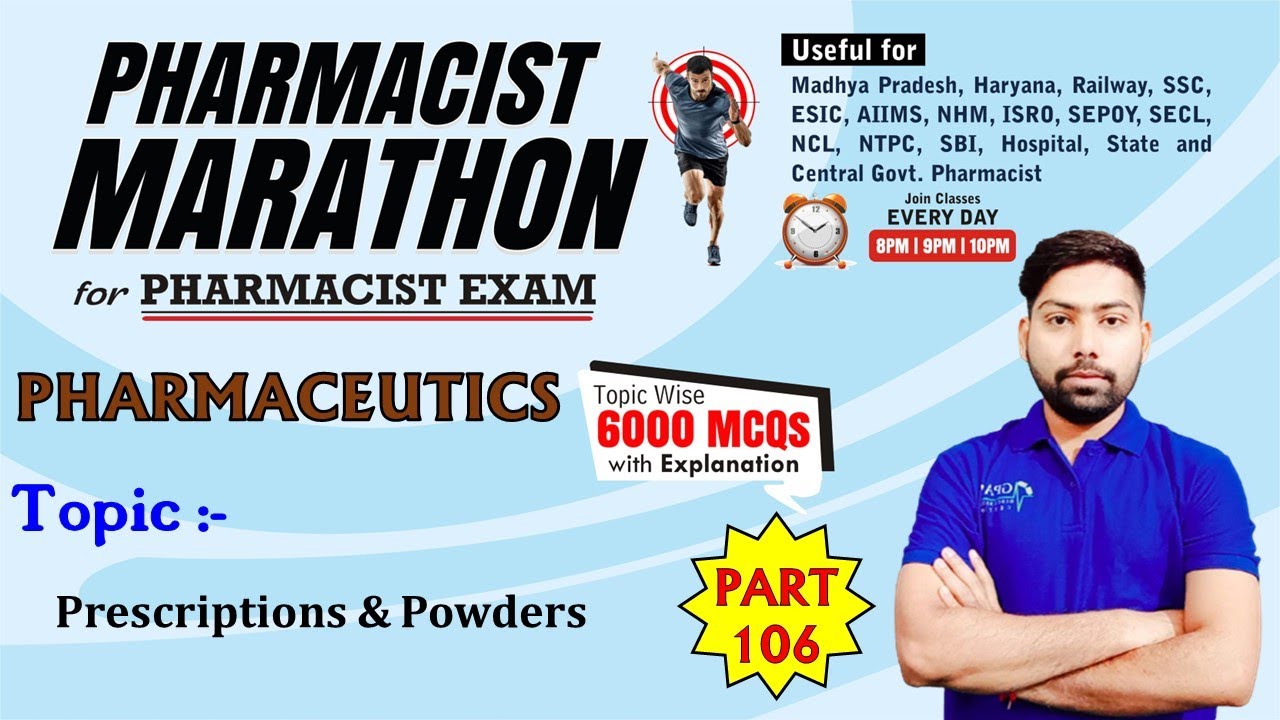 PHARMACIST EXAM MARATHON CLASS -106 | P' Ceutics (4726-4775) Prescriptions & Powders