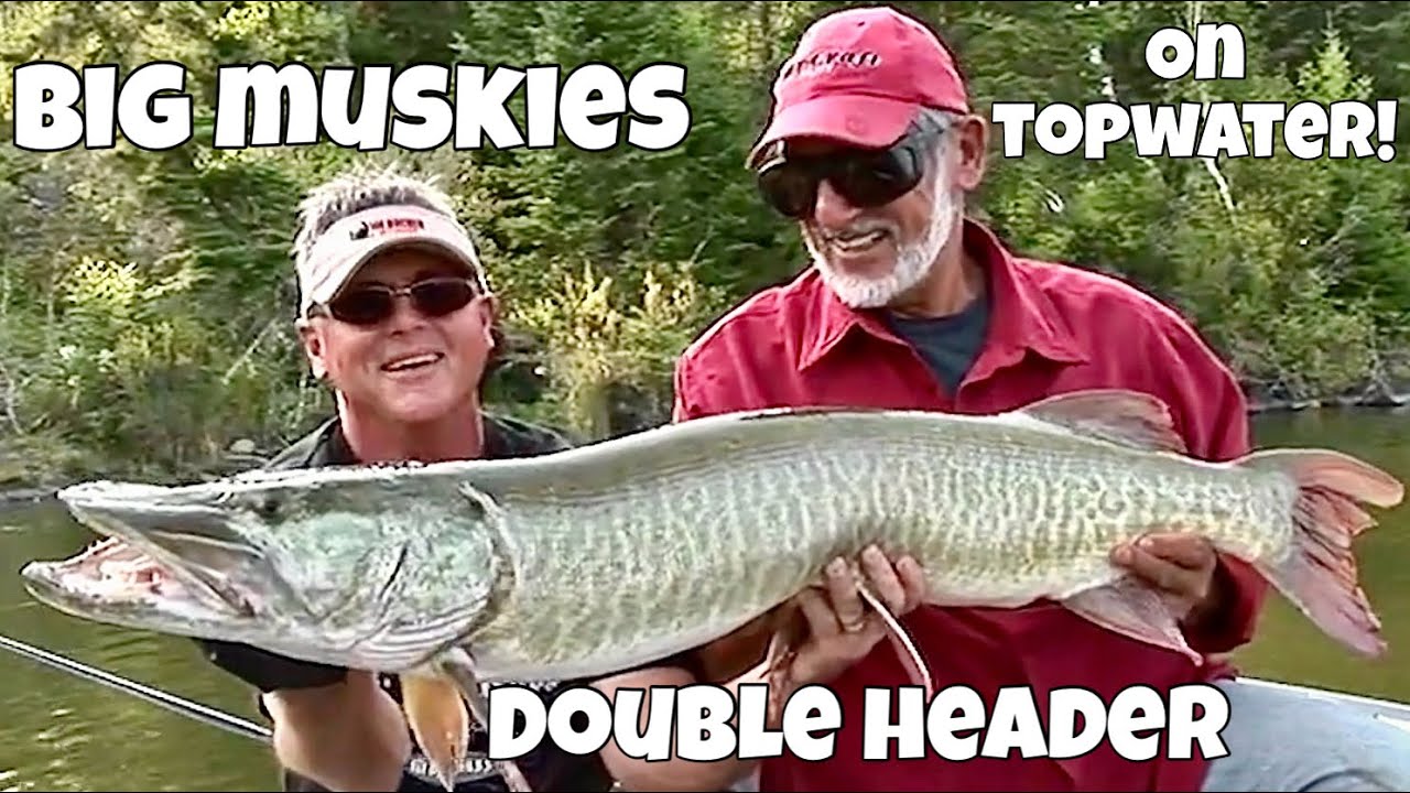 MUSKY TOPWATER Hall of Fame Double!