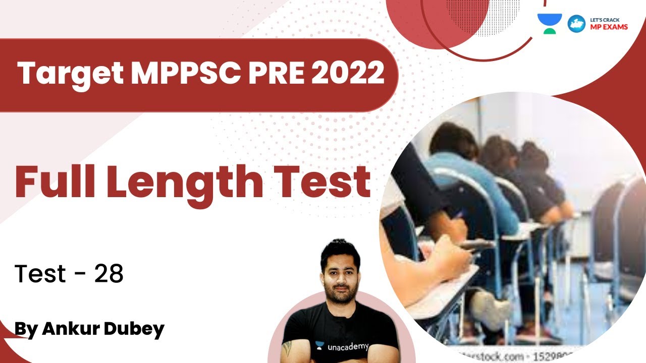 Full Length Test | Test - 28 | Target MPPSC PRE 2022  | Ankur Dubey | Let's Crack MP Exams