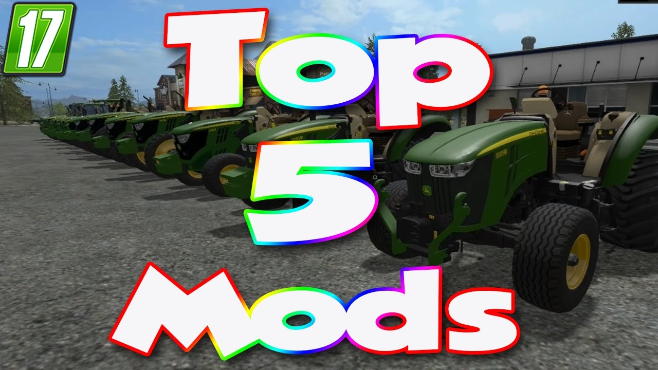 Farming Simulator 17 Top 5 Mods #2 | FS17 Mods | Best FS17 Mods
