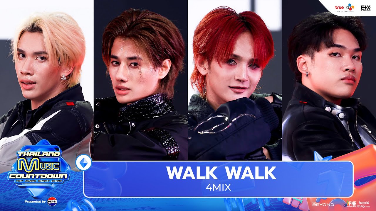 4MIX - WALK WALK | Thailand Music Countdown EP.15 18 August 2024