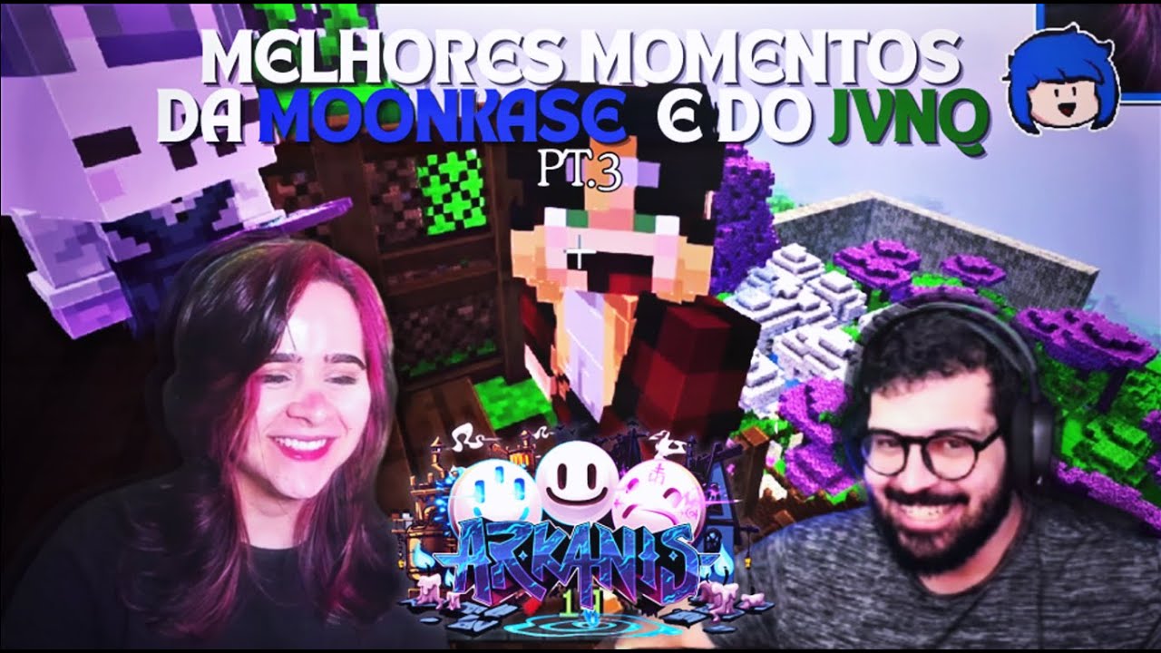 MELHORES MOMENTOS DE ARKANIS DA MOON E DO JVNQ PT.3