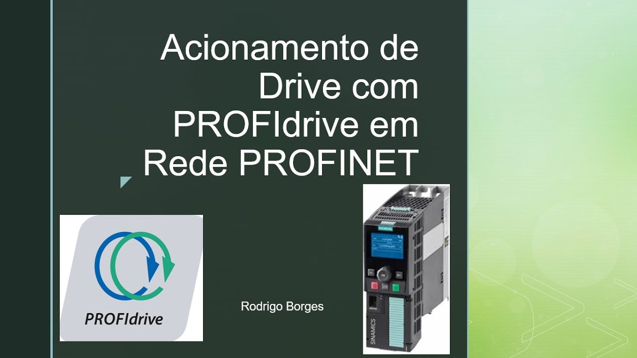 08-Acionamento de Drive com PROFIdrive em Rede PROFINET