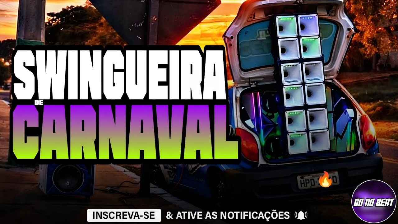 SWINGUEIRA DE CARNAVAL 2026 - ALTA QUALIDADE - AS MELHORES PRA PAREDÃO - ULTRA MÉDIOS GRAVES