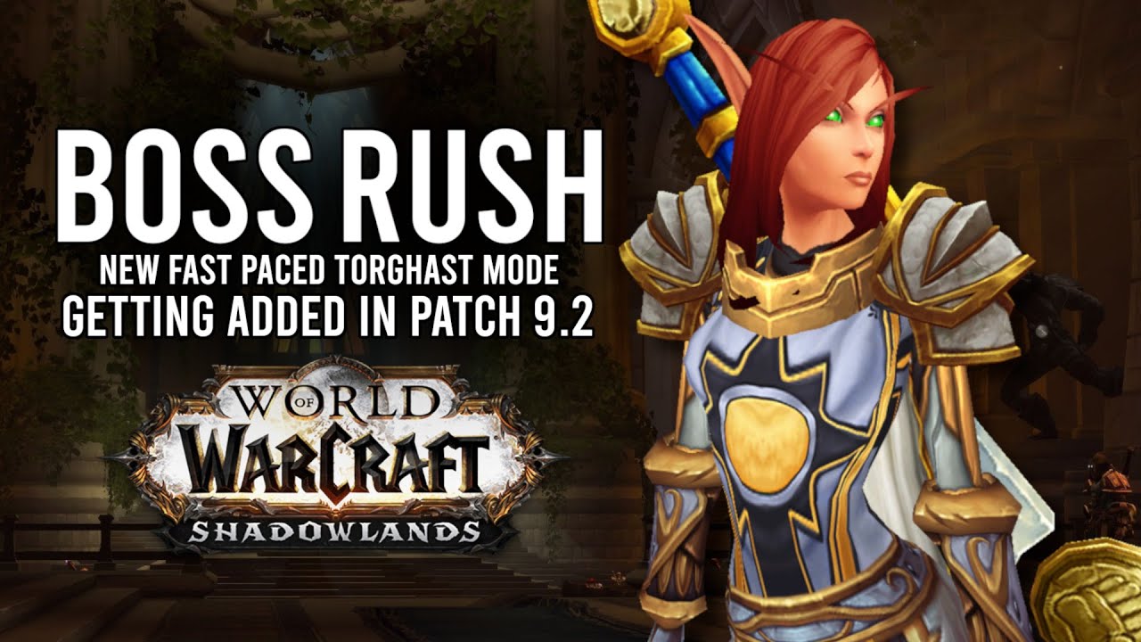 New Fast Paced Boss Rush Mode And New Rewards In Torghast Patch 9.2! - WoW: Shadowlands 9.1.5