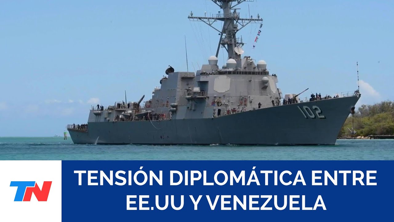 TENSIÓN DIPLOMÁTICA: Estados Unidos envió tres buques de guerra cerca de las costas de Venezuela