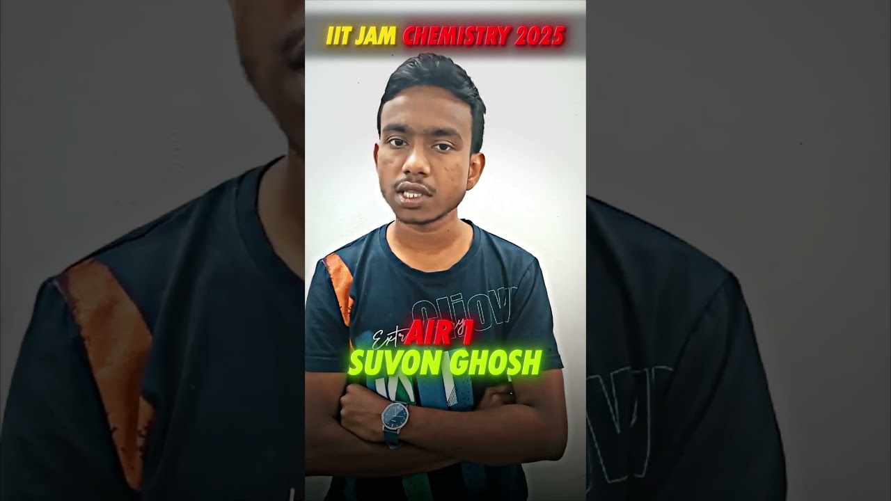 AIR 1 Suvon Ghosh 🏅 IIT JAM Chemistry 2025 || Topper's Success Story 🎯
