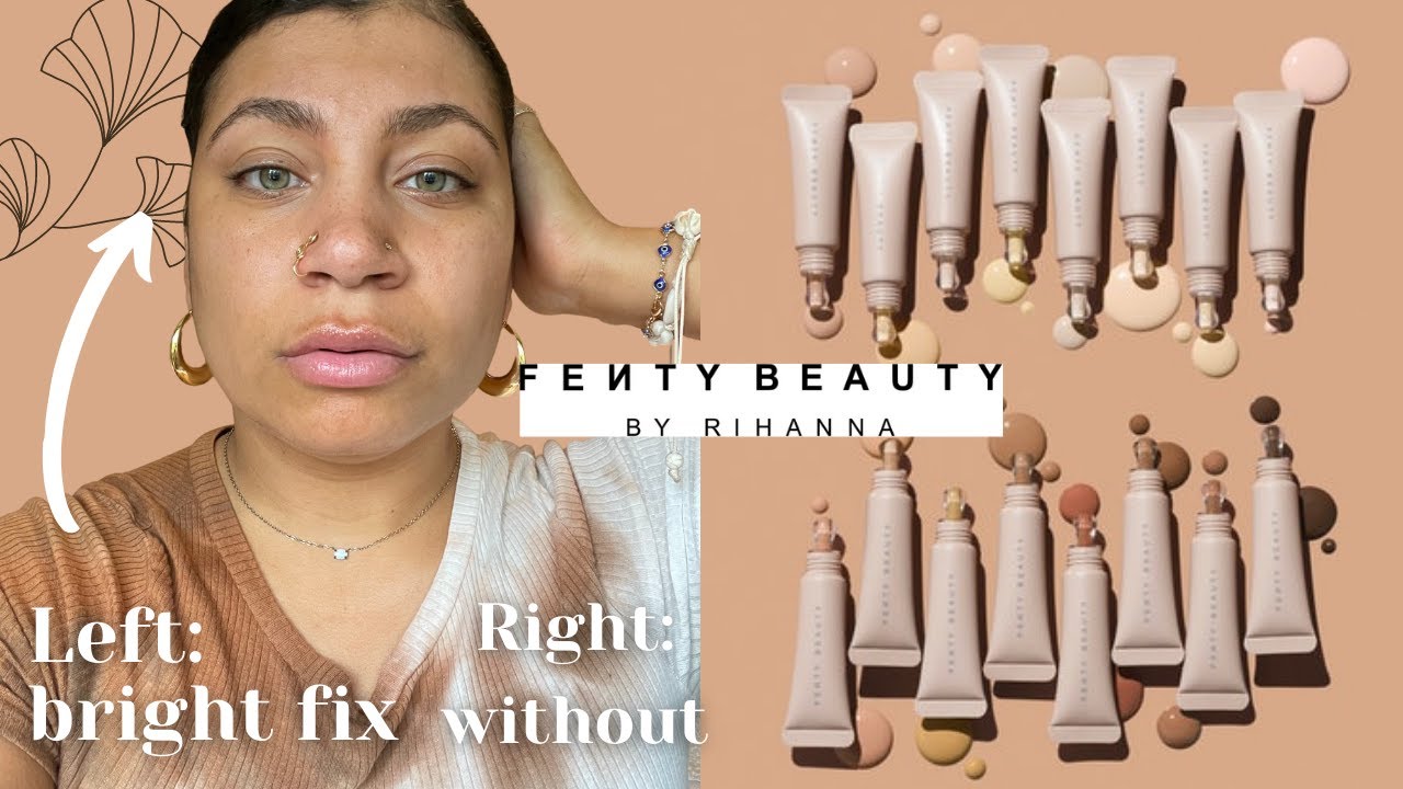 FENTY BEAUTY BRIGHT FIX EYE BRIGHTENER REVIEW | First impression