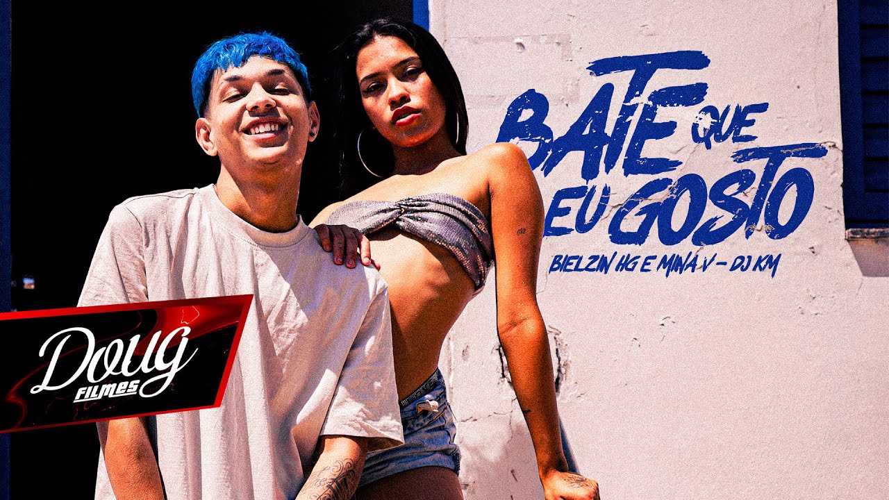 MINA V, BIELZIN HG - BATE QUE EU GOSTO | DJ Lipexx e  DJ KM (CLIPE OFICIAL) Doug Filmes