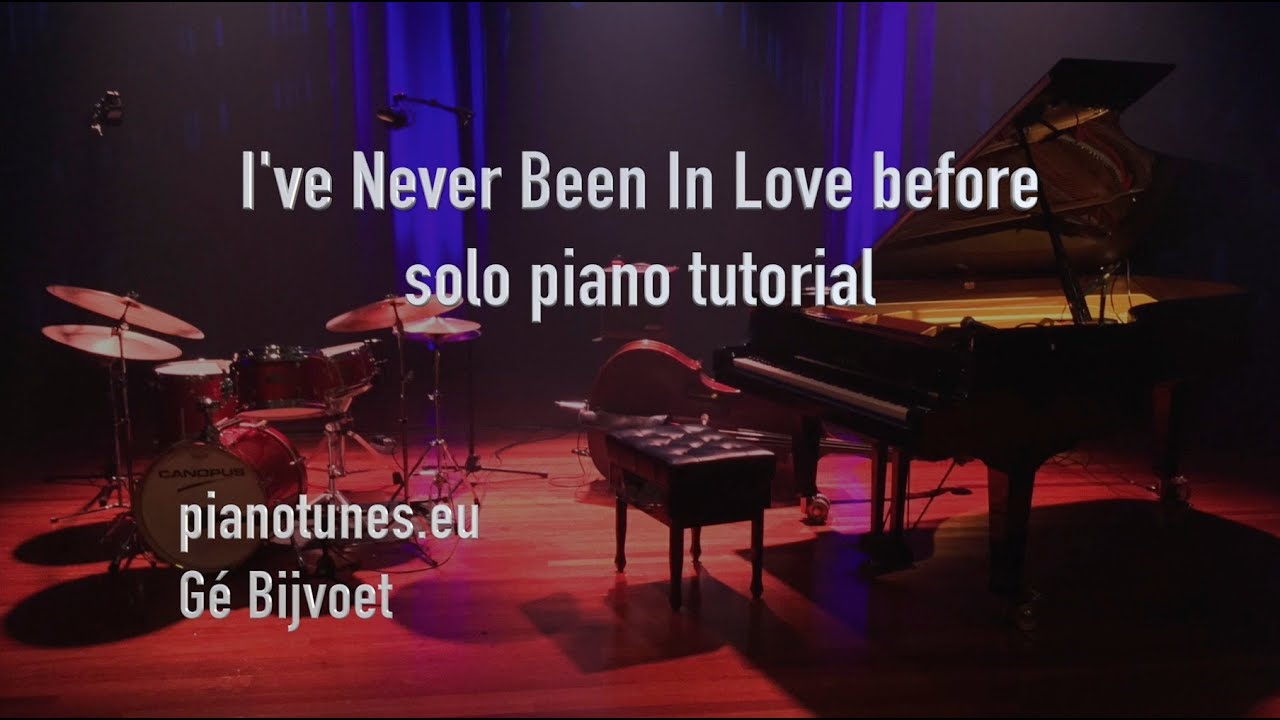 I've Never Been In Love Before tutorial, Gé Bijvoet for Pianotunes