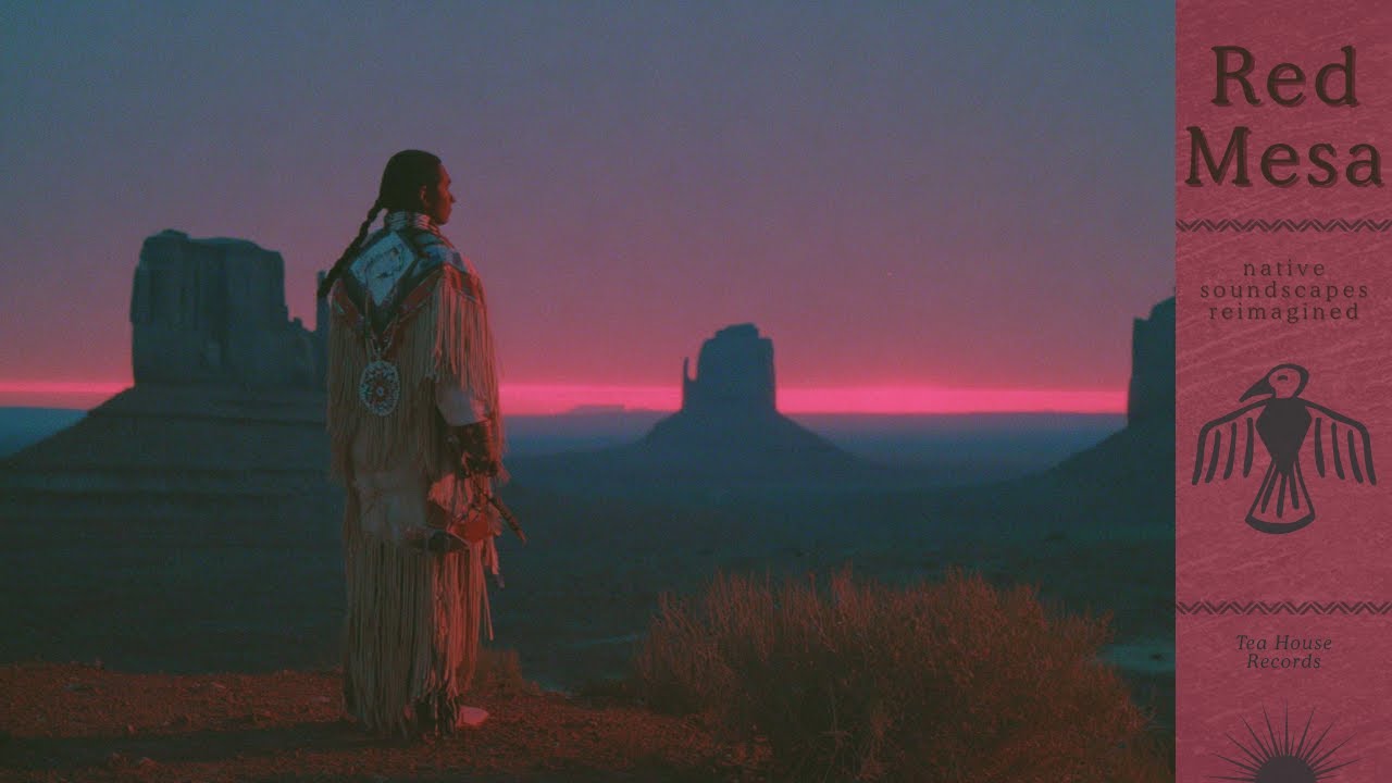 Red Mesa – Native American Soundscapes Reimagined