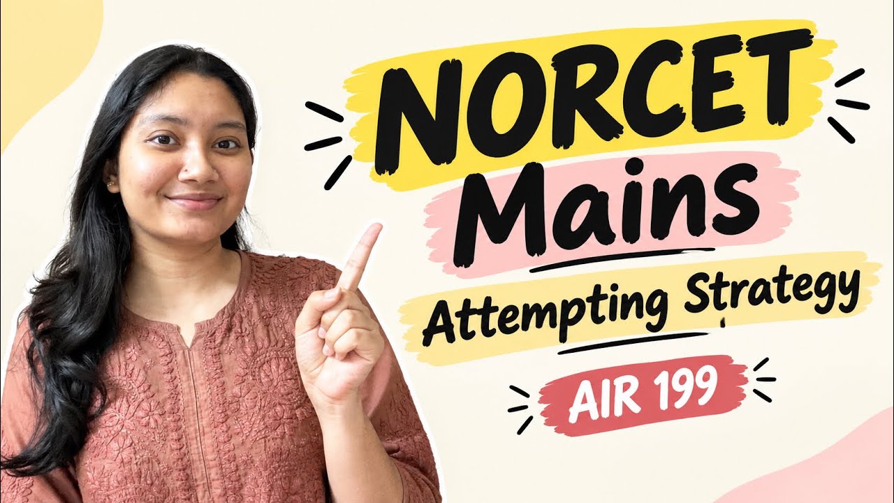 NORCET Mains Question Attempting Strategy | Avoid These Mistakes!🔥