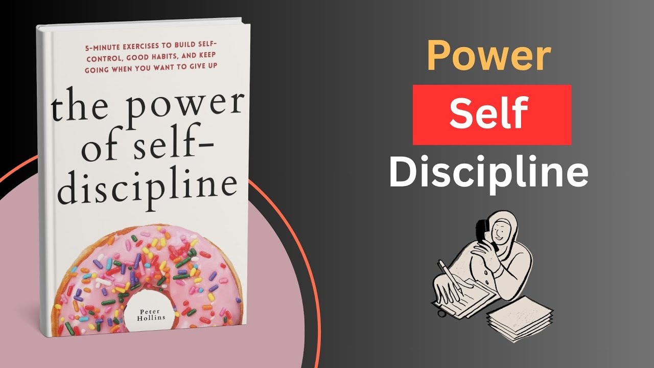 The Power of Self-Discipline by Peter Hollins  l Podcasts l Bookified Finds l Book Summary