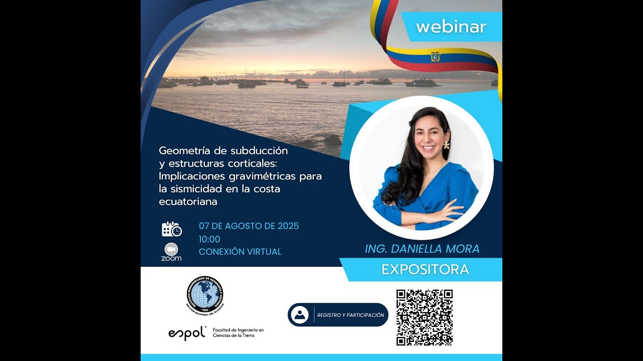 WEBINAR_ESPOL. Implicaciones gravimétricas para la sismicidad en la costa ecuatoriana