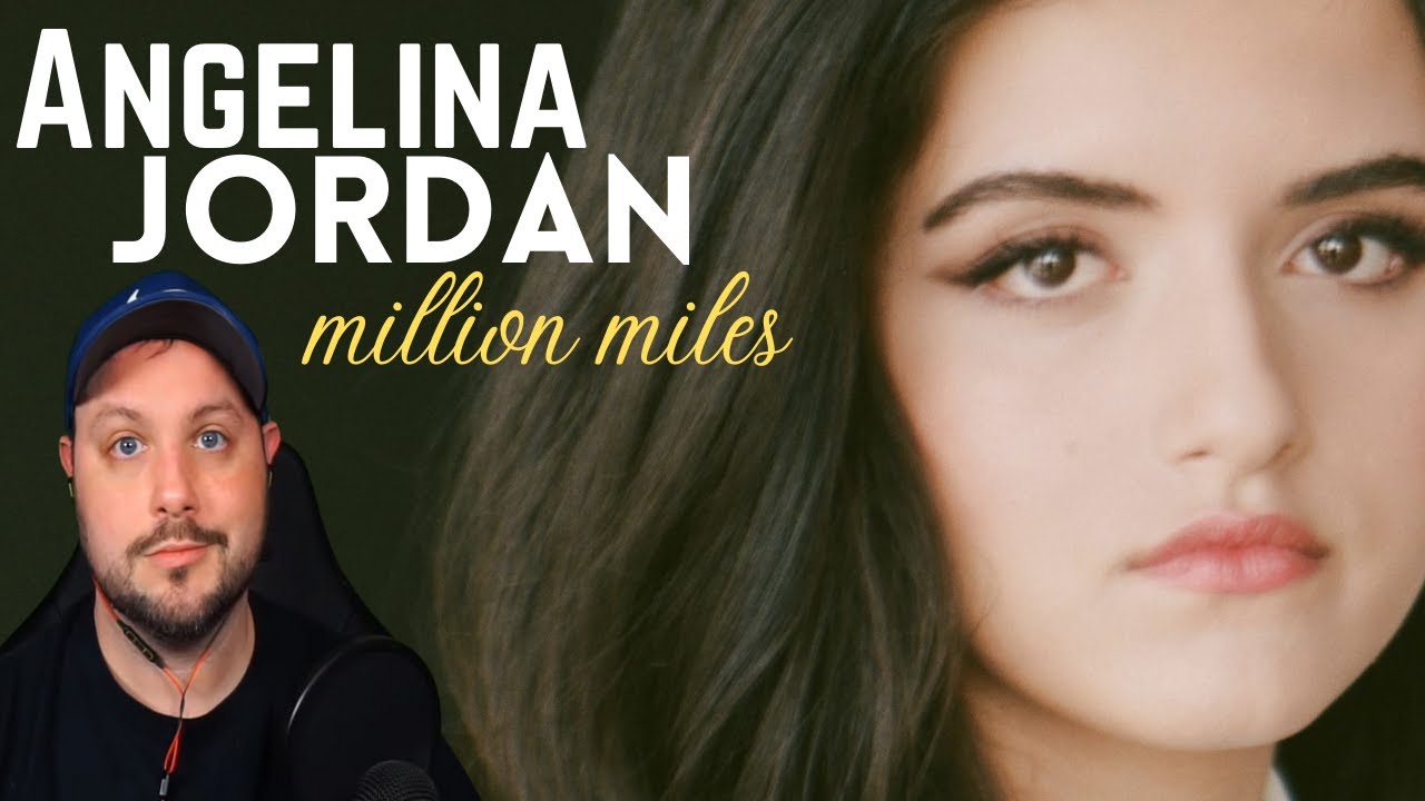Angelina Jordan - Million Miles (Reaction)