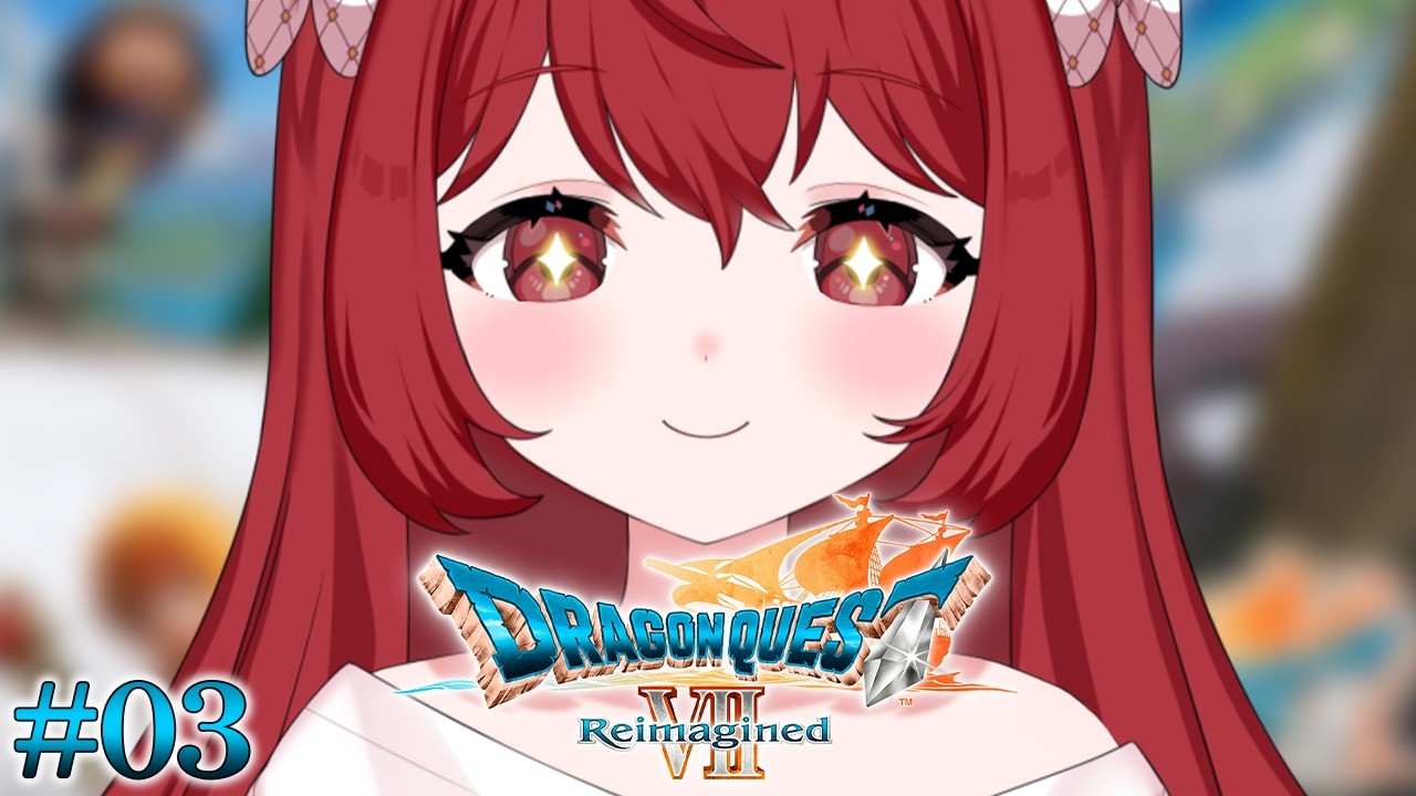 💔₊⁺ #3 ドラクエ7 リイマジンド┆人生初ドラクエ！冒険時々強盗※ﾈﾀﾊﾞﾚあり  [ 十乃あまえ┆Vtuber ]