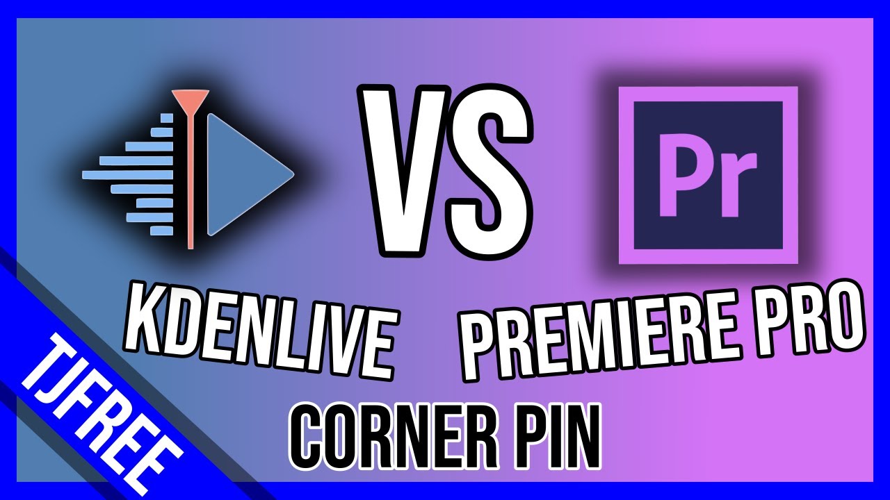 Corner Pin | Kdenlive VS Adobe Premiere Pro