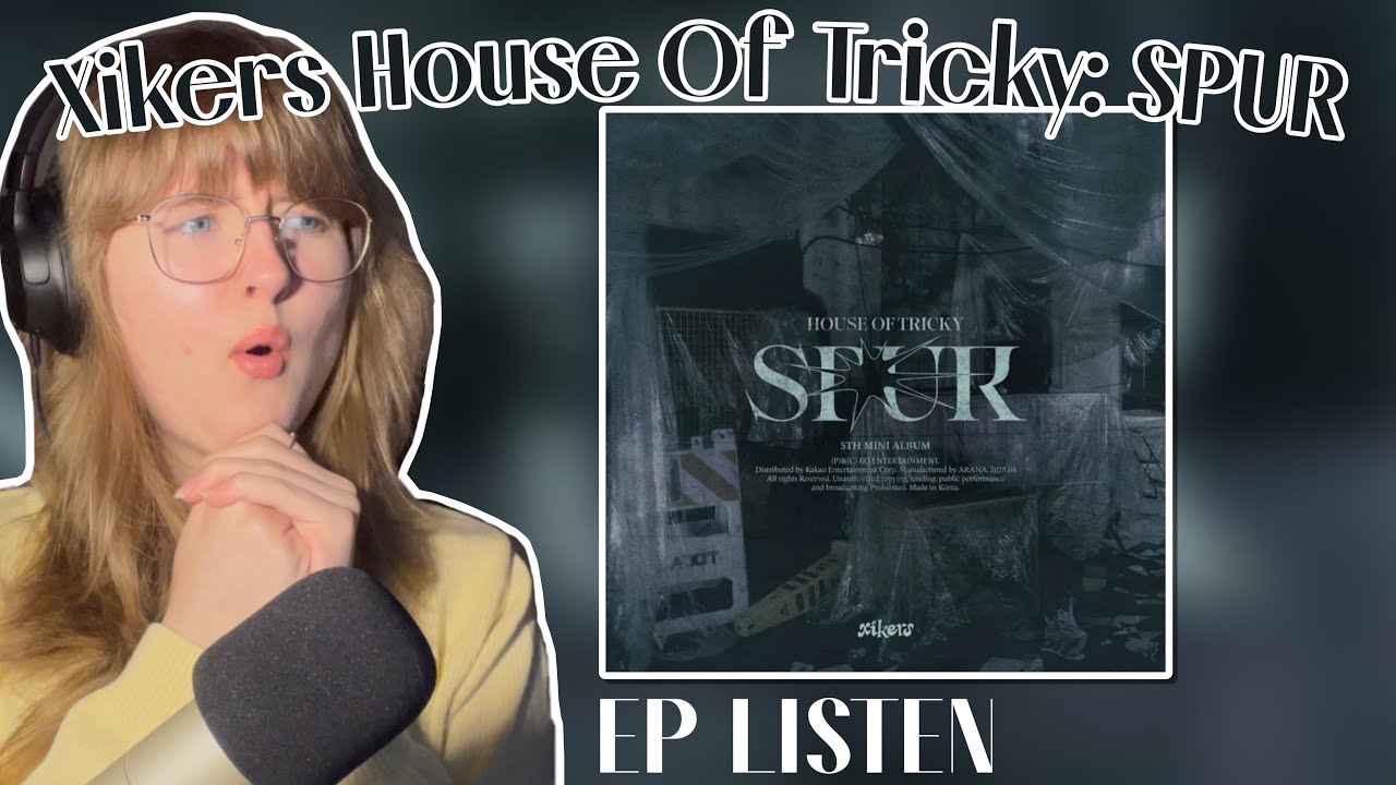 xikers(싸이커스) HOUSE OF TRICKY : SPUR EP/ALBUM LISTEN | REACTION