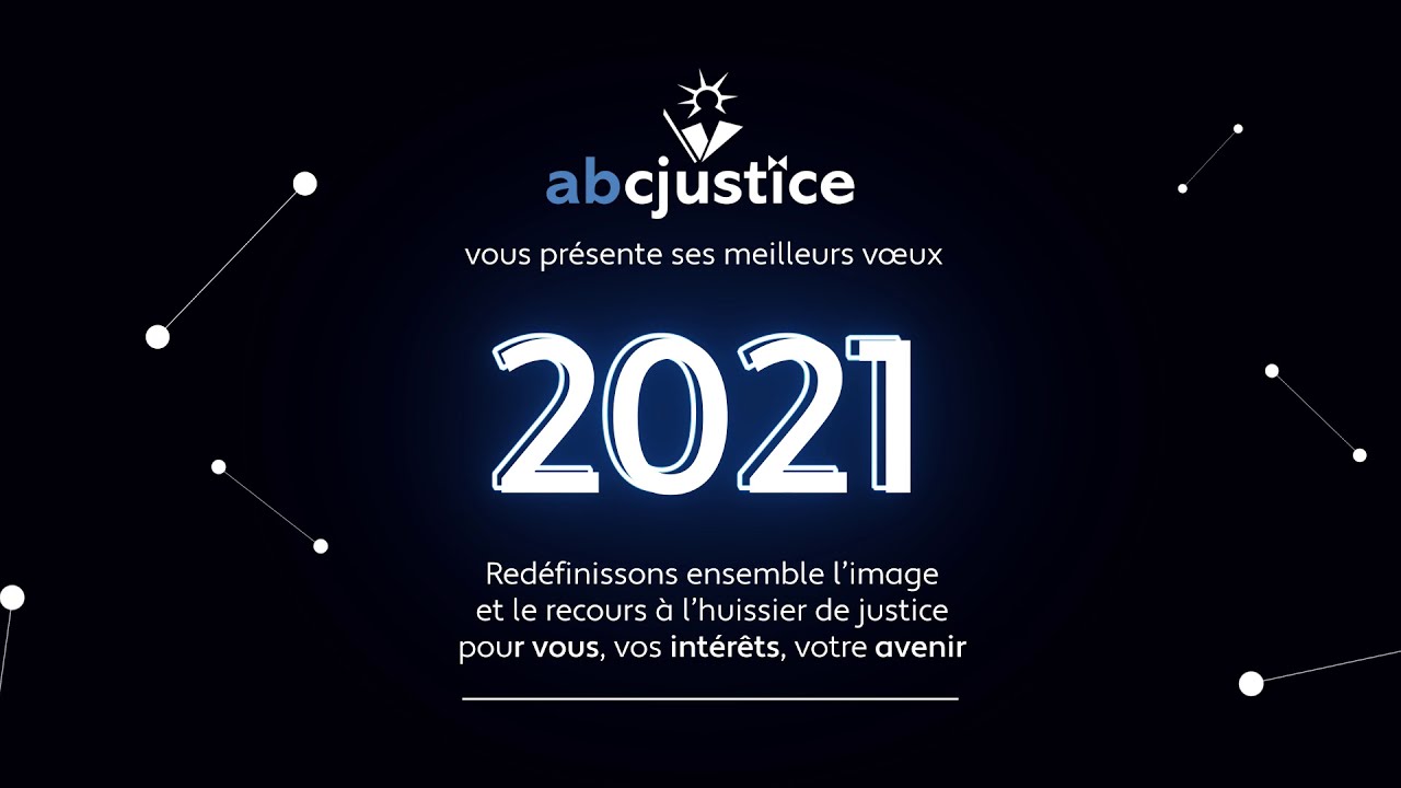 ABCJUSTICE - Bonne ann&eacute;e 2021 !
