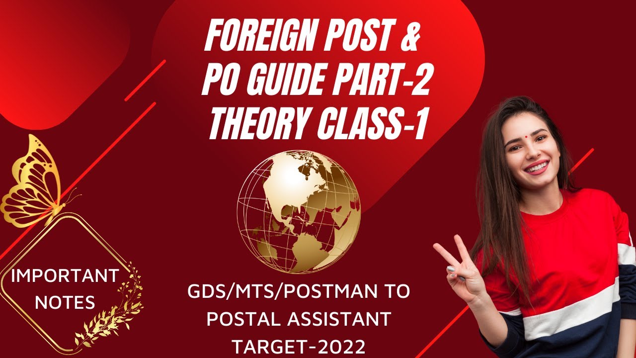 FOREIGN POST MANUAL CLASS-1 | PO GUIDE PART 2 & INTERNATIONAL MAILS THEORY ON PRODUCTS AND SERVICES
