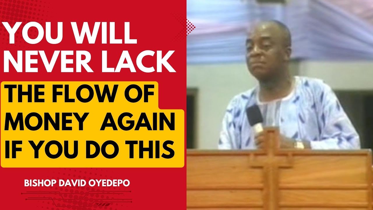 Never Struggle with MONEY Again: Follow Bishop David Oyedepo's Proven Principles!