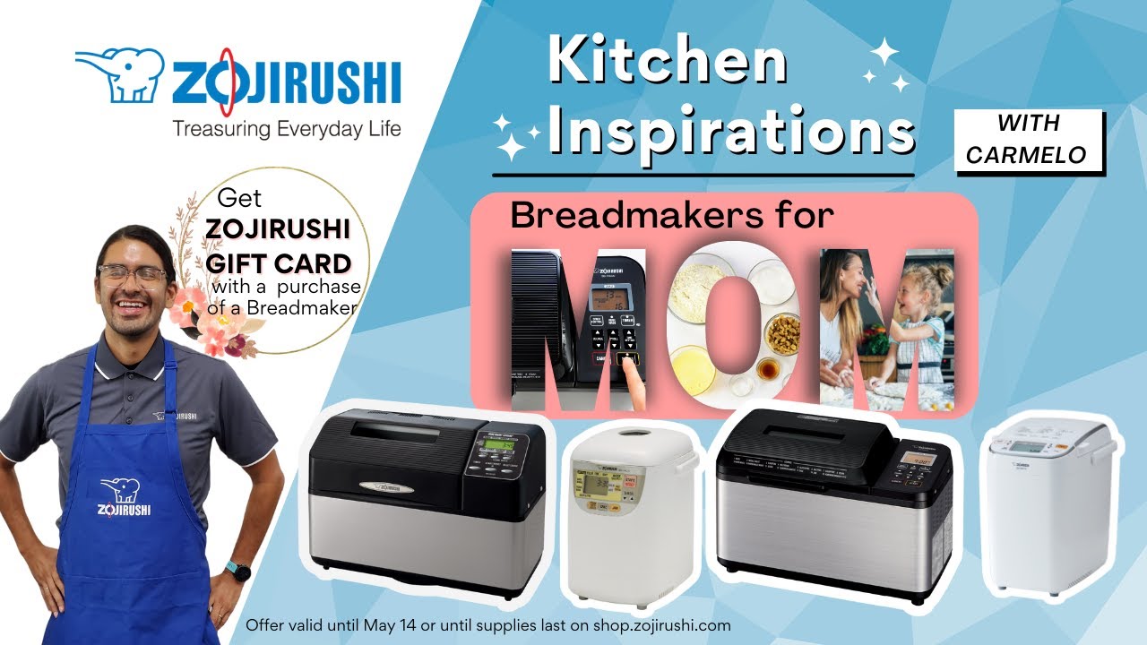 Zojirushi Kitchen Inspirations: Breadmakers for MOM