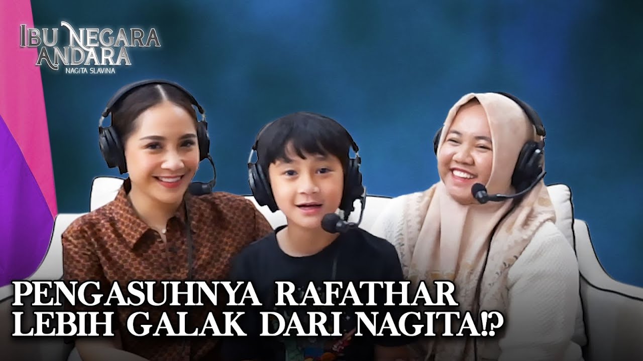 MBA LALA LEBIH GALAK DARI NAGITA, RAFATHAR MINTA NAGITA TURUTIN KEMAUANNYA - IBU NEGARA ANDARA EPS1