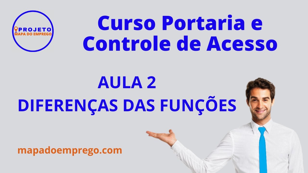 Curso Gratuito - Portaria e Controle de Acesso (Aula 2) | Mapa do Emprego