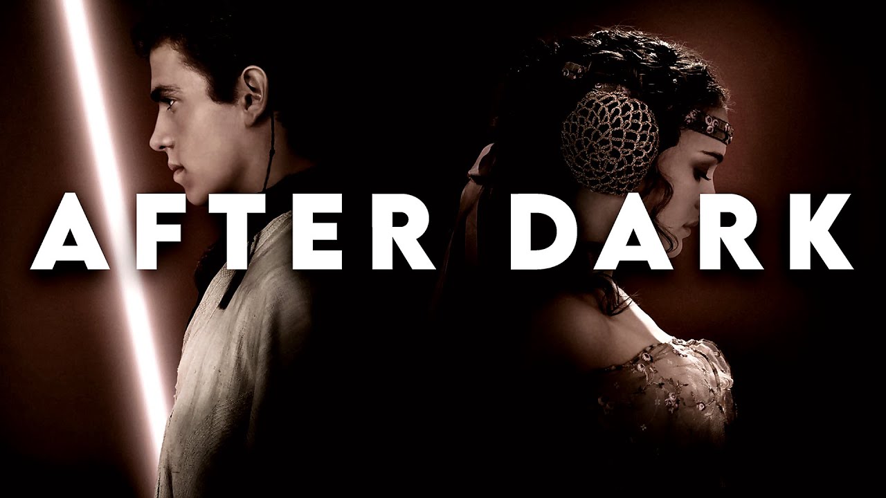 Anakin Skywalker & Padmé Amidala - After Dark