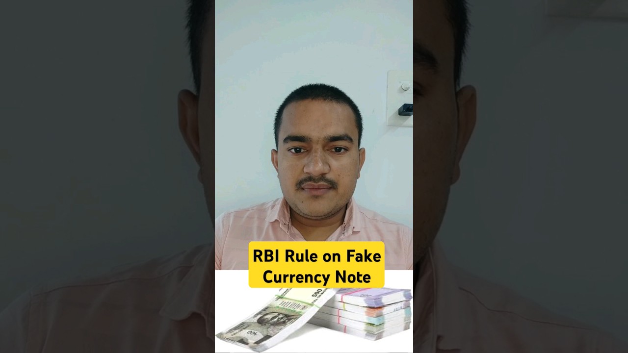 RBI Rule on Fake Currency Note