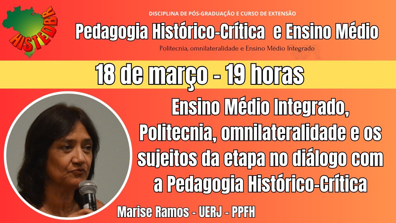 Ensino Médio Integrado, Politecnia, omnilateralidade e os sujeitos da etapa no diálogo com a PHC