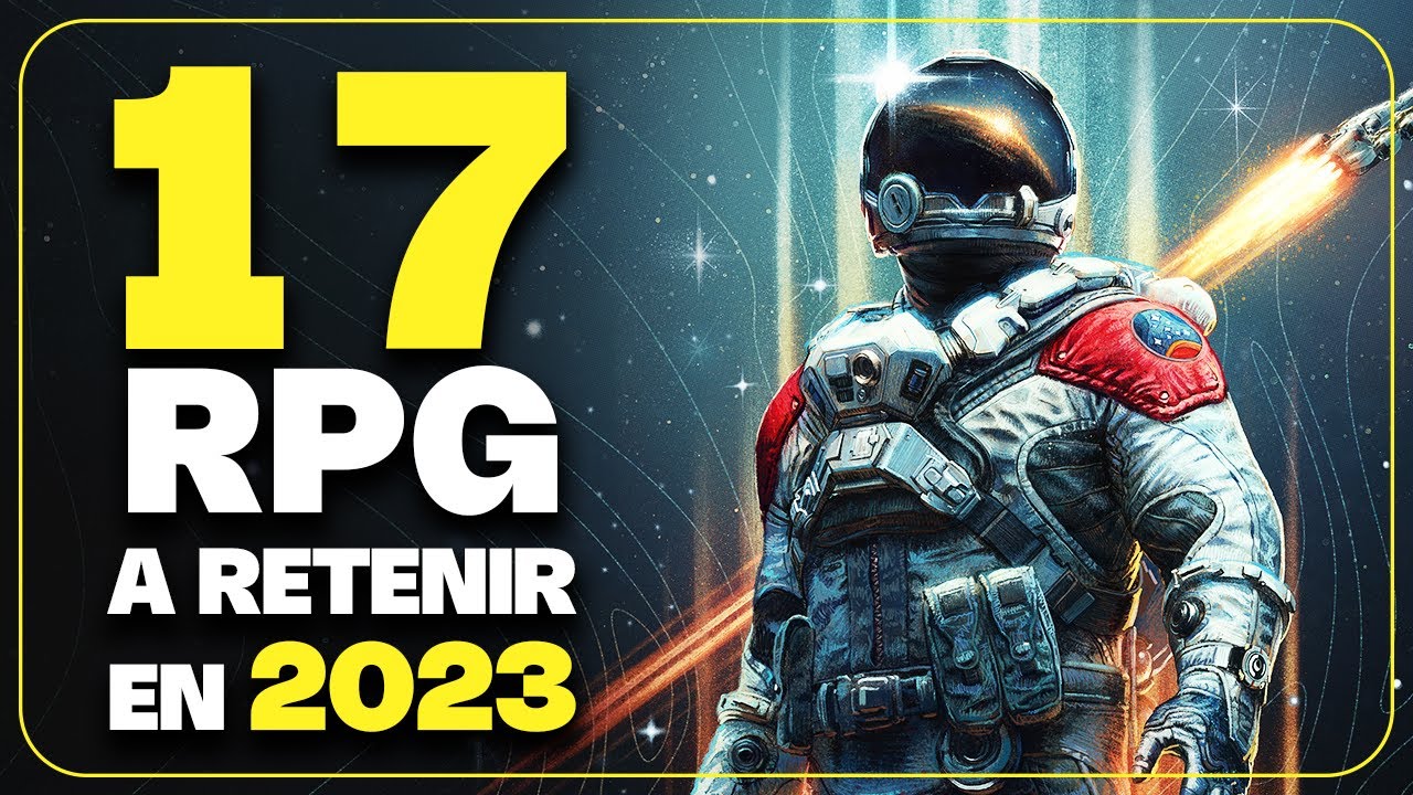 17 RPG qu'il ne fallait pas manquer en 2023 !