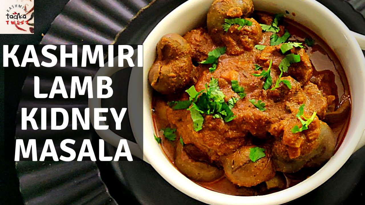 Kashmiri Lamb Kidney | Gurda Masala  | Kashmiri Bokhwat Salan