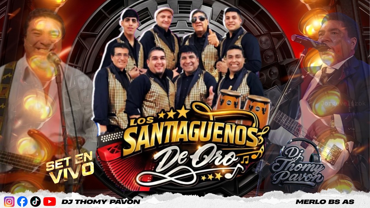 SET LOS SANTIAGUEÑOS DE ORO VOL 2 EN VIVO 2026 | MARZO 2026 | DJ THOMY PAVON