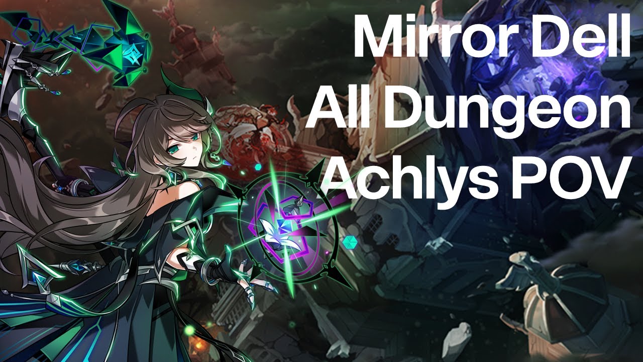 [Elsword KR/엘소드] 아클리스 미러 델 모든 던전 플레이 | Achlys Mirror Dell All Dungeon Play