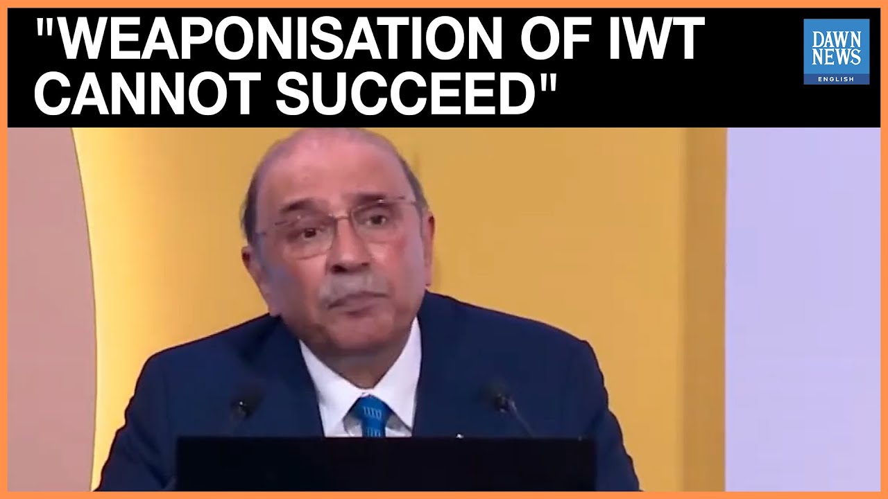 Full Speech: Weaponisation of Indus Waters Treaty Cannot Succeed: Pakistan President Zardari